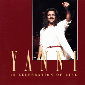 Album In Celebration of Life - Yanni