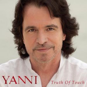 Yanni Truth of Touch, 2011