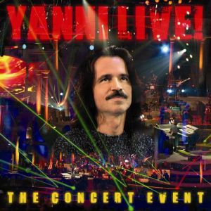 Album Yanni - Yanni Live! The Concert Event