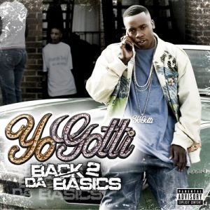 Yo Gotti Back 2 da Basics, 2006