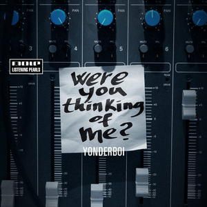 Were You Thinking of Me? - album