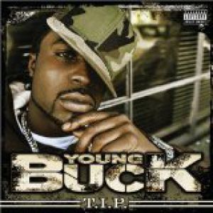 Album Young Buck - T.I.P.