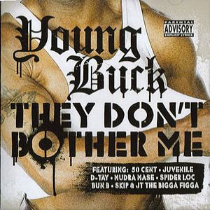 Album They Don't Bother Me - Young Buck
