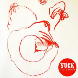 Album Yuck - Glow & Behold