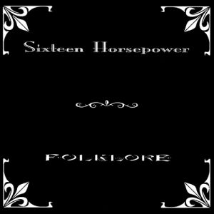 Album 16 Horsepower - Folklore