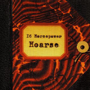 Album 16 Horsepower - Hoarse
