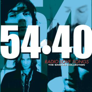 Album 54-40 - Radio Love Songs: The Singles Collection