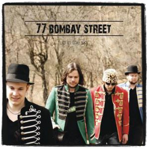77 Bombay Street : Up in the Sky