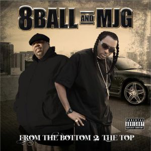 Album 8Ball & MJG - From the Bottom 2 the Top