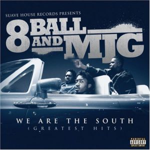 8Ball & MJG We Are the South: Greatest Hits, 2008