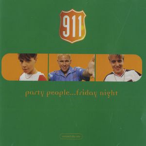 Party People...Friday Night - 911