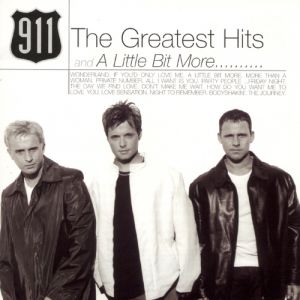 Album 911 - The Greatest Hits and a Little Bit More