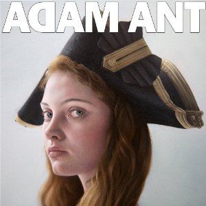 Album Adam and the Ants - Adam Ant Is the Blueblack Hussar in Marrying the Gunner