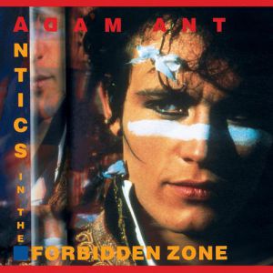 Album Antics in the Forbidden Zone - Adam and the Ants