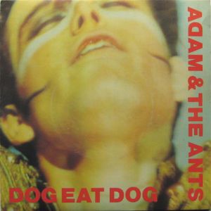 Album Adam and the Ants - Dog Eat Dog