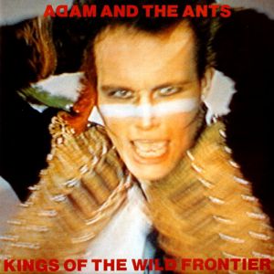 Album Kings of the Wild Frontier - Adam and the Ants