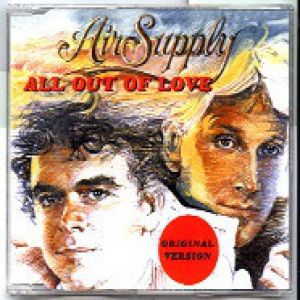 Air Supply : All Out of Love