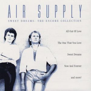 Air Supply Sweet Dreams: The Encore Collection, 2001