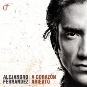 Album Alejandro Fernández - A Corazón Abierto