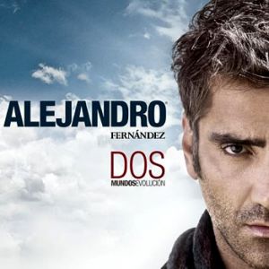 Album Dos Mundos: Evolucíon - Alejandro Fernández