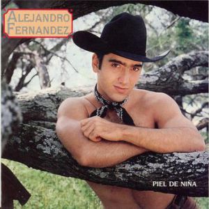 Album Alejandro Fernández - Piel De Niña