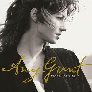 Album Behind the Eyes - Amy Grant