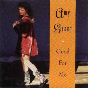 Amy Grant Good for Me, 1992