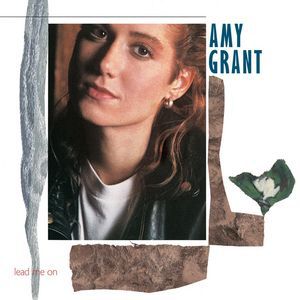 Album Lead Me On - Amy Grant