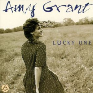 Album Lucky One - Amy Grant