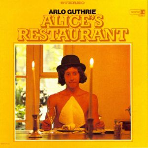 Arlo Guthrie Alice's Restaurant, 1967