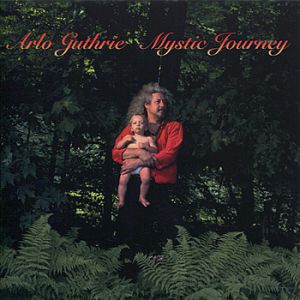 Arlo Guthrie Mystic Journey, 1996