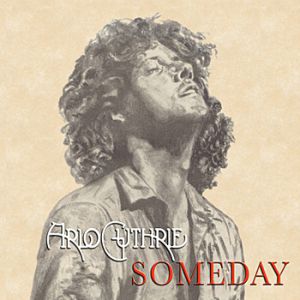Album Arlo Guthrie - Someday