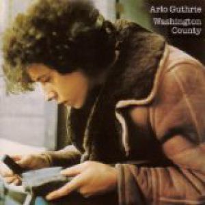 Arlo Guthrie : Washington County