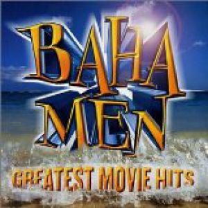 Album Greatest Movie Hits - Baha Men