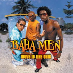 Album Move It Like This - Baha Men