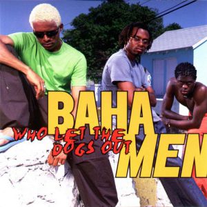 Album Who Let the Dogs Out - Baha Men