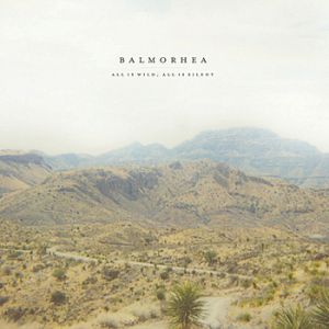 Album Balmorhea - All Is Wild, All Is Silent