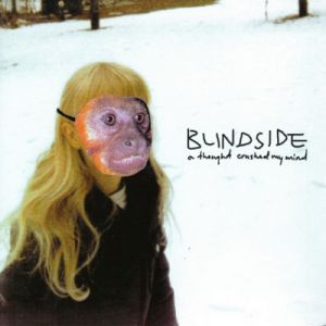 Album Blindside - A Thought Crushed My Mind