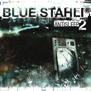 Album Antisleep Vol. 02 - Blue Stahli
