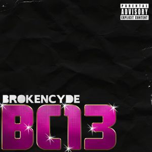 Album Brokencyde - BC13 EP
