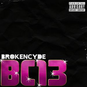 Album Brokencyde - BC13