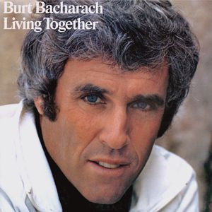 Burt Bacharach : Living Together