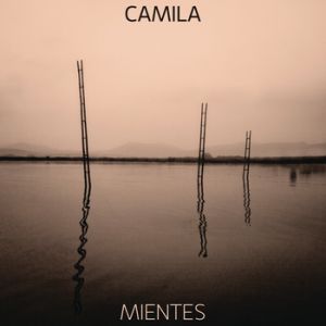 Album Mientes - Camila