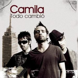 Camila Todo Cambió, 2006