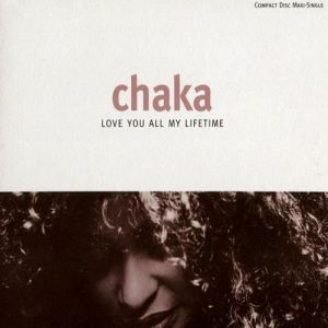 Album Chaka Khan - Love You All My Lifetime
