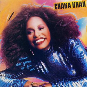 Album Chaka Khan - What Cha