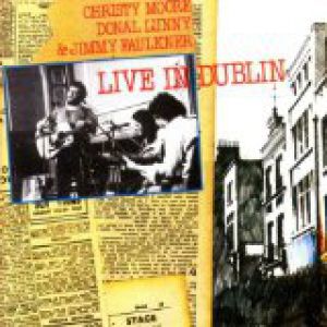 Album Christy Moore - Live in Dublin