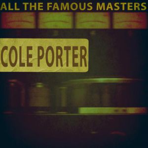 Album Cole Porter - All the Famous Masters