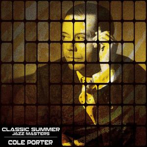 Album Cole Porter - Classic Summer Jazz Masters