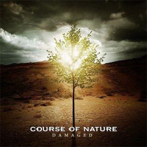 Album Course Of Nature - Damaged